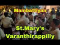 Mambattiyan Song Vibe PERUNNAL Bandset Version St Mary S Varanthirappilly