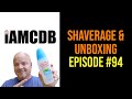 Shaverage Unboxing 94 Shady Lifts Me Up Again