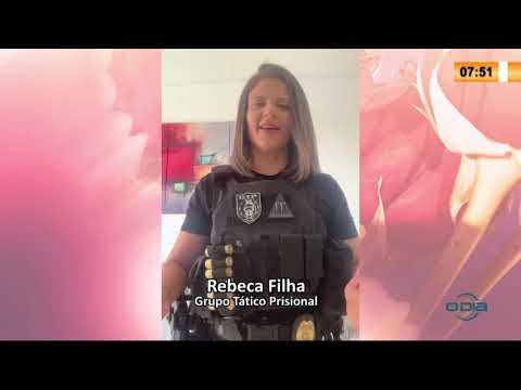 LINHA DE FOGO 06 03 20  Policial Penal Rebeca Filha homenageia as mulheres