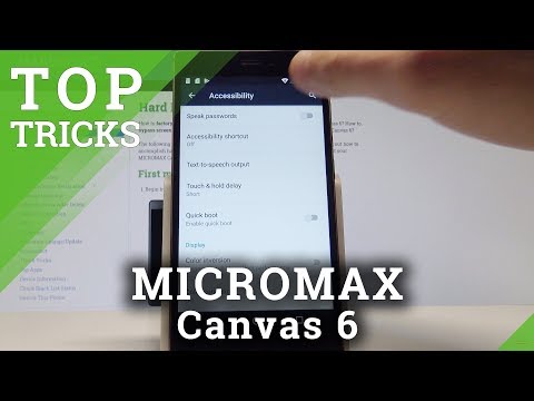 Top Tricks MICROMAX Canvas 6 - Best Tips / Advanced Features / Cool Settings