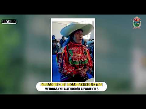 NUEVO CENTRO DE SALUD PARA INCAHUASI - MUNICIPALIDAD DISTRITAL DE INCAHUASI, video de YouTube