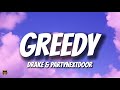 Drake PARTYNEXTDOOR GREEDY Lyrics