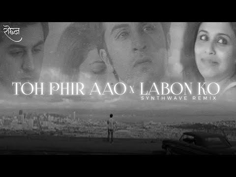 Toh Phir Aao X Labon Ko (Synthwave Remix) | Adbhut Chapter 15(END) | ROHAN | Indian Synthwave