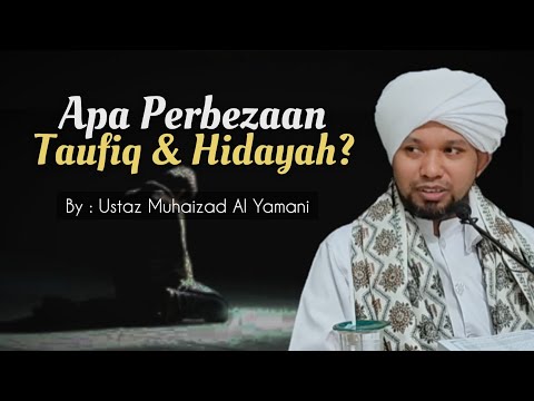 Apa Beza Taufiq Dan Hidayah?