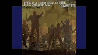 Joe Sample And The Soul Committee - The last Buzz