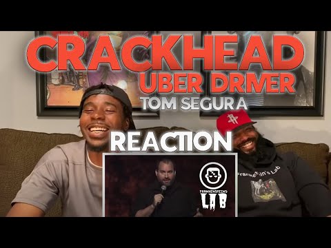 Tom Segura - My Crackhead Uber Driver Reaction