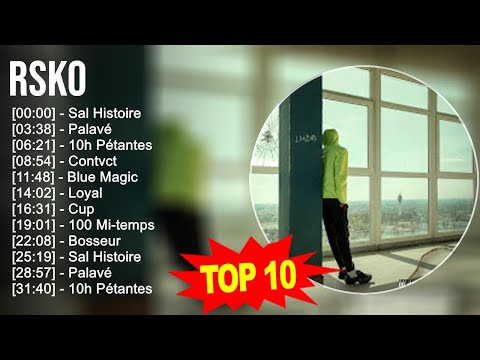 R s k o 2023 MIX ~ Top 10 Des Meilleures Chansons - Album Complet