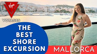 Great Port? It’s a Shore Thing! Mallorca, Spain Excursion on Virgin Voyages Valiant Lady