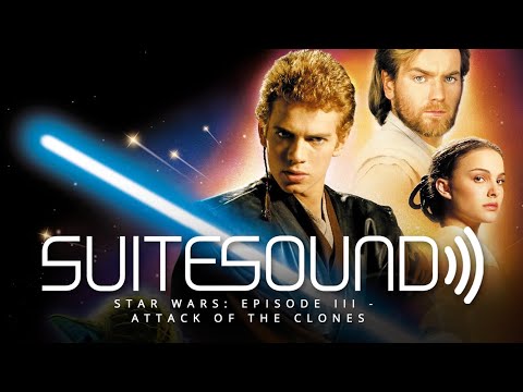 Star Wars: Episode II - Attack of the Clones - Ultimate Soundtrack Suite