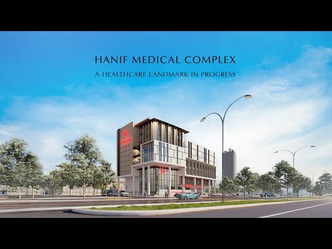 HANIF MEDICAL COMPLEX | FAISAL HILLS