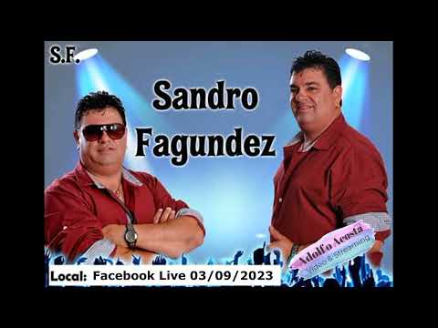 Sandro Fagundez - Facebook Live 03-09-2023