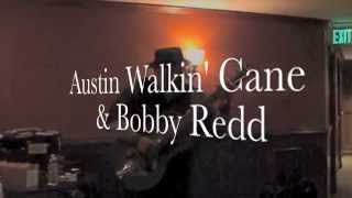 Austin Walkin' Cane, Bobby Redd, and Fruteland Jackson