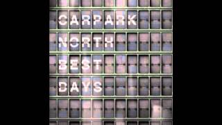 Carpark North - Burn It