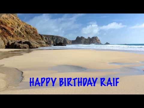 Raif Birthday Song Beaches Playas