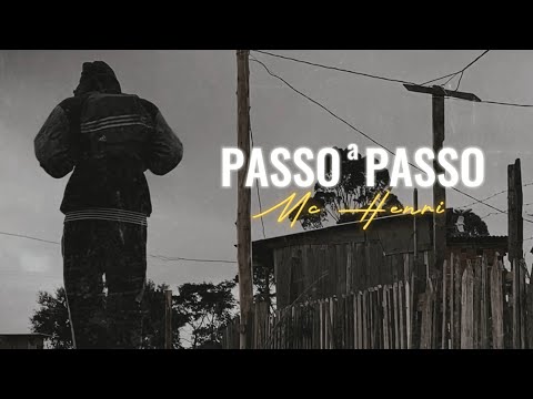 Mc Henri - Passo a Passo ( Dj Age )
