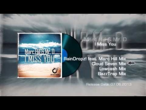 MARC HILL & MR. D - I MISS YOU ( OFFICIAL TEASER )