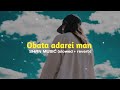 Obata adarei man | SHAN MUSIC (slowed + reverb)