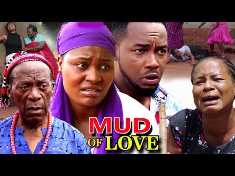 Mud Of Love Season 3 - 2019 Latest Nigerian Nollywood Movie