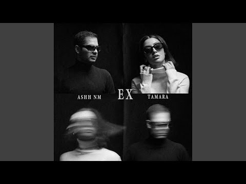 Ex (feat. Tamara)