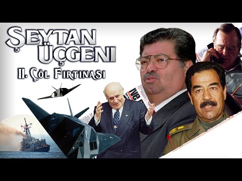 Şeytan Üçgeni - II. Çöl Fırtınası