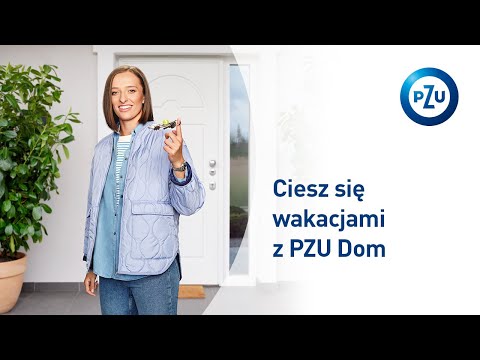PZU Dom – ubezpieczenie domu lub mieszkania - Reklama