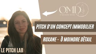Le Pitch Lab — Roxane Rosso agent immobilier