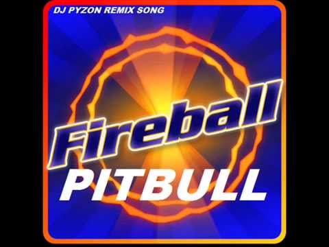 DJ PYZON ( Pitbull - Fireball ) ( Global Warming Album Song Remix )