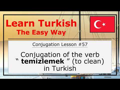 Conjugation of the Verb "Temizlemek" (To Clean) in Turkish Language (Conjugation Lesson #57)