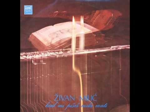 Zivan Milic - Ne luduj Lelo - (Audio)