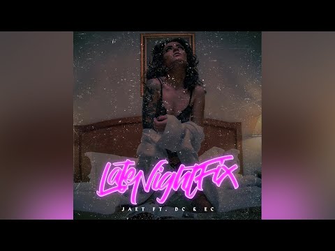 Jae.T - Late Night Fix (Audio) feat Dc & Ec