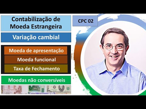 CPC 02. Accounting for Foreign Currency and Exchange Rate Variation. Presentation and functional ...