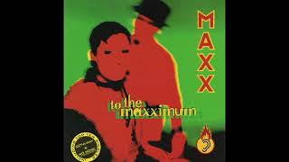 Maxx   14   Maxximum Extacy