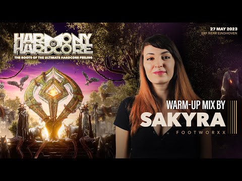 Sakyra | Harmony of Hardcore 2023 | Official Footworxx warm-up
