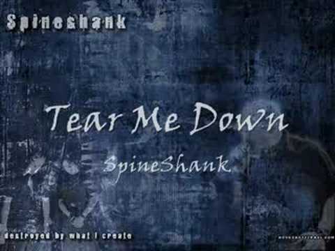 Spineshank - Tear Me Down