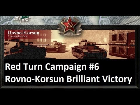 Lets Play: Unity of Command - The Red Turn Campaign: Rovno-Korsun Brilliant Victory (HD)