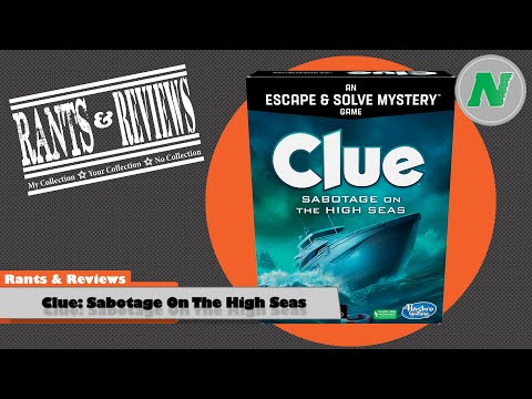 Rants And Reviews: Clue: Sabotage On The High Seas