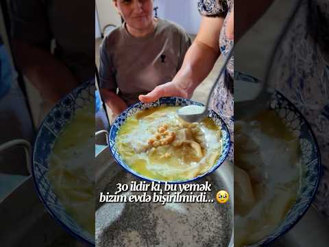 Nənəm bu yeməyi yeyəndə sanki illər öncəyə qayıtdı… 🤍 Allah ölənlərə rəhmət eləsin. 🤲