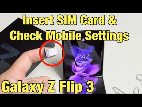 Galaxy Z Flip 3 How to Insert SIM Card Check Mobile Settings
