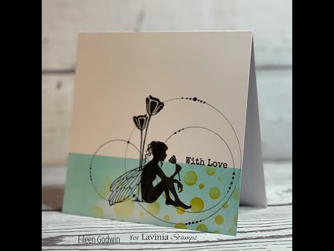 'From me to you' A Lavinia Stamps Tutorial by Eileen Godwin