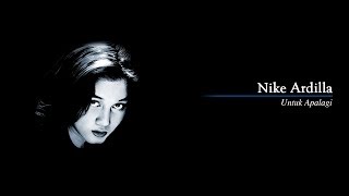 Download lagu Nike Ardilla - Untuk Apalagi mp3
