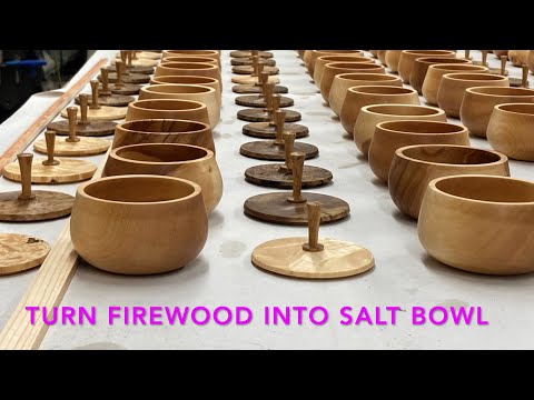 TURN FIREWOOD INTO SALT BOWL
