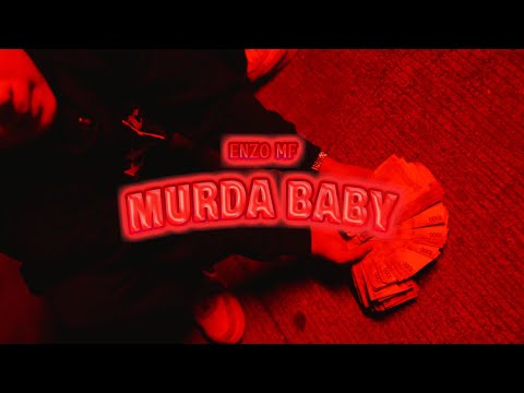 ENZO MF - MURDA BABY (Official Music Video)