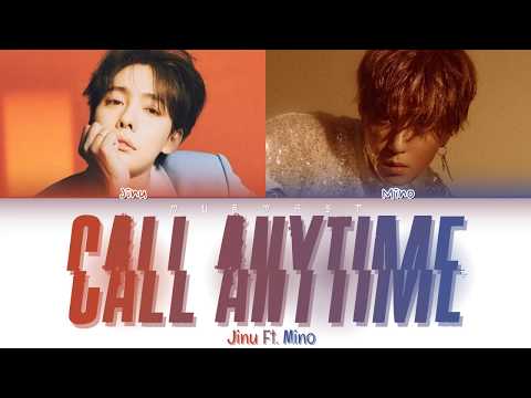 JINU (김진우) - Call Anytime (또또또) (Feat. Mino) (Color Coded Lyrics Eng/Rom/Han/가사)