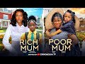 RICH MUM POOR MUM - DESTINY ETIKO, CHINENYE NNEBE, PRINCESS CANDICE, KAREN IGBINIGIEN NIGERIAN MOVIE