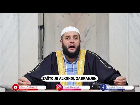 Zašto je alkohol zabranjen - mr. Sead-ef. Islamović
