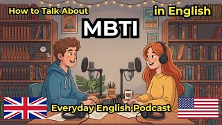 How to Talk About MBTI in English