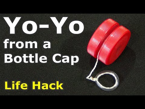 Yo-Yo from a Bottle Cap - a simple life hack / How to make Yo-Yo yourself