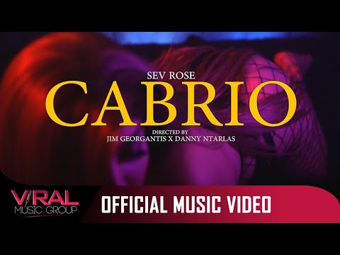 Sev Rose - Cabrio (Official Music Video)