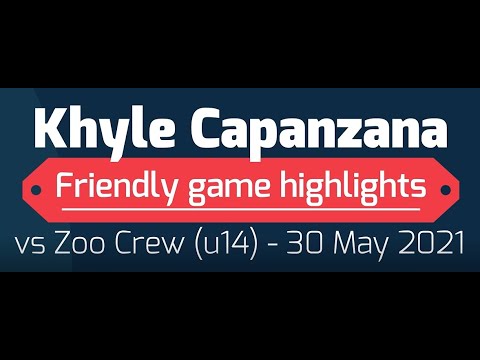 Khyle's highlights: Friendly game vs Zoo Crew - 30 May 2021