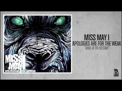 Miss May I - Arms of the Messiah